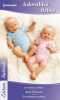 Adorables bébés: Un enfant à chérir ; Bébé tendresse ; Des jumeaux à aimer. Fraser Alison  Hannay Barbara  Carpenter Teresa  Collectif  Fontenay ...