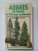 Arbres de france et d'europe occidentale. mitchell alan