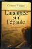 L'araignée sur l'épaule. Richard Carmen