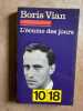 L'Ecume des jours. Boris Vian