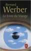 Le Livre du Voyage. Werber Bernard