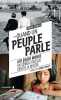 Quand un peuple parle: ATD Quart Monde un combat radical contre la misère. Tardieu Bruno  Voulzy Laurent