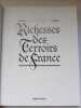 Richesses Des Terroirs De France. Bernard Hennequin