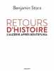 Retours d'histoire. L'Algérie après Bouteflika. Stora Benjamin