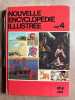 Nouvelle encyclopedie illustree vol 4. 