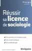 Réussir sa licence de sociologie. Hampartzoumian Stéphane