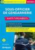 Sous-officier de gendarmerie-Sujets types inédits 2020/201: Présentation du concours-Conseils méthodologiques. DALENS MARC