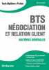 BTS Négociation et relation client : Matières générales. Katarzyna Fossati