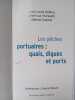 LES PECHES PORTUAIRES DIGUES QUAIS ET PORTS. JEAN-LOUIS GUILLOU NELSON CAZEILS