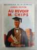 Au revoir M. Chips. James Hilton