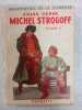 Michel strogoff tome 1. Jules Verne