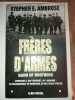 Frères d'armes. Stephen E. Ambrose