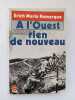 A l'ouest rien de nouveau. Erich Maria Remarque  Alzir Hella  Olivier Bournac