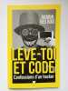 Lève-toi et code: Confessions d'un hacker. Rabbin des Bois