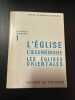 L'Eglise l'oeucuménisme les eglises orientales documents conciliaires 1. 