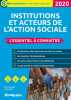 Les institutions et acteurs du social 2020: L'essentiel &agrave; conna&icirc;tre. Augros Emmanuelle