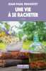 Une vie à se racheter. Jean-Paul Froustey