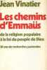 Les Chemins d'Emmaüs. Vinatier  Jean