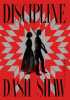 Discipline - dessiné en 2014-2019. Dash Shaw