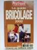 Le guide bricolage 2002. 
