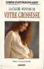 La grande aventure de votre grossesse. Auzouy  Schilte Christine