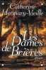 Dames de Brieres - Tome 1 (Les). Hermary-Vieille Catherine