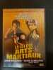 La Loi Des Arts Martiaux. 