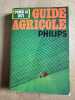 Guide agricoles philips tome 13 1971. 