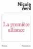 La Première alliance. Avril Nicole