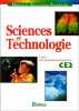 Sciences Et Technologie Ce2. Cycle Des Approfondissements. Tavernier Raymond  Canal Danielle  Margotin