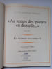 Au temps des guerres en dentelle 1715-1785. 
