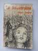 La souveraine. Gilbert Cesbron