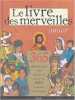 LIVRE DES MERVEILLES JUNIOR (LE). Collectif  Mansot Frédérick