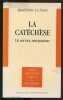 La Catechese. Un Service Une Passion 2eme Edition. Le Saux Madeleine