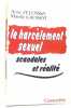 Le harcelement sexuel : scandales et realite. 