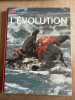 L'évolution. 