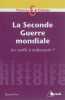 La seconde guerre mondiale : Un conflit à repenser ?: un conflit à redécouvrir. Gérard Vial