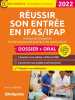 Réussir son entrée en IFAS/IFAP – Dossier + oral: Institut de formation d'aide-soignant/d'auxiliaire de puériculture. Jabrane Badia