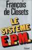 Le système E.P.M. Closets François De