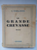 La grande crevasse. R. Frison-roche