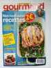 Nos meilleures recettes - Gourmand. 