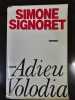 Adieu Volodia. Signoret Simone