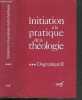 Init a pratique theologie tome 3. Lauret Bernard Refoulé François