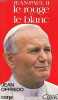 Jean-Paul II: Le rouge et le blanc. Offredo Jean