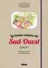 La bonne cuisine du sud-ouest. Pénélope Puymirat  Kristel Riethmuller