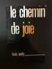 Le chemin de joie. LOUIS EVELY