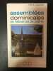 Assembl&eacute;es dominicales en l'absence de pr&ecirc;tre. 