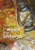 Le Mineur et le boulanger. Muriel Diallo