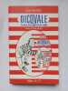 Dicovale Dico non officiel du rugby: Le dico non-officiel du rugby. Palfrey John  Lalanne Denis