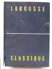 Larousse classique - dictionnaire encyclopédique. 